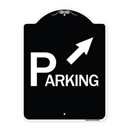 Signmission Parking W/ Arrow Pointing to Top Right Heavy-Gauge Aluminum Sign, 24" x 18", BW-1824-24516 A-DES-BW-1824-24516